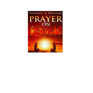 Prayer on Fire